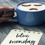Blue Monday: ¿es sólo un mal día o debo replantearme mi vida?