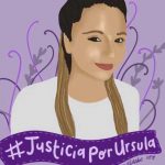 Mamá de Úrsula: «¿Por qué esperaron a que estuviera en una morgue?» victima mortal