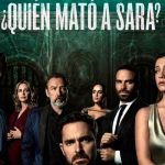 ¿Quién mató a Sara?: El reparto de la serie que te hará ser detective cine
