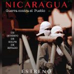 Exitoso estreno del documental «Nicaragua, Guerra Contra El Pueblo» nicaragua