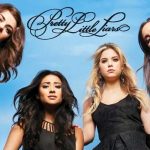 La serie Pretty Little Liars estará de regreso con una nueva versión cine