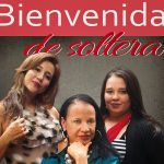 «Bienvenida de Soltera», una comedia que busca trascender en Nicaragua