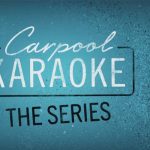 ‘Carpool Karaoke: The Series’ llega a Apple Music