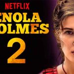 cine, secuela, serie, enola holmes, netflix, video,