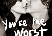 «You are the worst » Sábado 05/12/2015