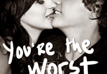 «You are the worst » Sábado 19/12/2015