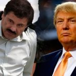 El Chapo Guzmán quiere que le entreguen vivo o muerto a Donald Trump