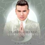 Yeison Jiménez conquista con su Quinto Elemento en su versión deluxe Yeison Jiménez conquista con su Quinto Elemento en su versión deluxe