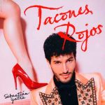 Tacones rojos, el nuevo hit que lanza Sebastián Yatra