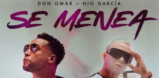 Don Omar se une a Nio García y presentan nuevo tema "Se Menea"