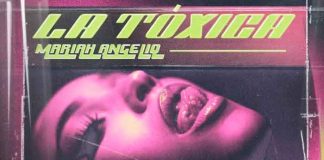 Mariah Angeliq trae su estilo hipnótico con su nuevo tema "La Tóxica"