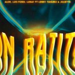 Te presentamos “Un ratito», lo nuevo Alok, Luis Fonsi, Lunay y demás artistas Te presentamos “Un ratito", lo nuevo Alok, Luis Fonsi, Lunay y demás artistas