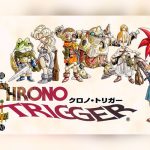¡Sigue mejorando! Chrono Trigger anunció nuevas actualizaciones ¡Sigue mejorando! Chrono Trigger anunció nuevas actualizaciones
