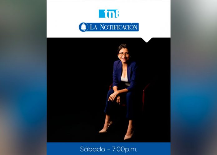 notificacion-1 La Notificación, nuevo programa en TN8 sobre proyectos en Nicaragua