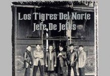 Los Tigres del Norte rugen más fuerte que nunca Los Tigres del Norte rugen más fuerte que nunca