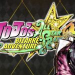 JoJo's Bizarre Adventure: All Star Battle R ¡Ya salió, y te diremos que tal le fue!