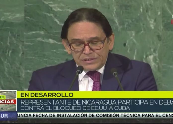 Representante de Nicaragua en la ONU, se pronuncia contra el boqueo a Cuba
