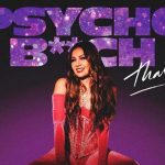 Thalía regresa a la música pop con su nuevo sencillo “Psycho B**ch” Thalía regresa a los escenarios con su nuevo sencillo “Psycho B**ch”