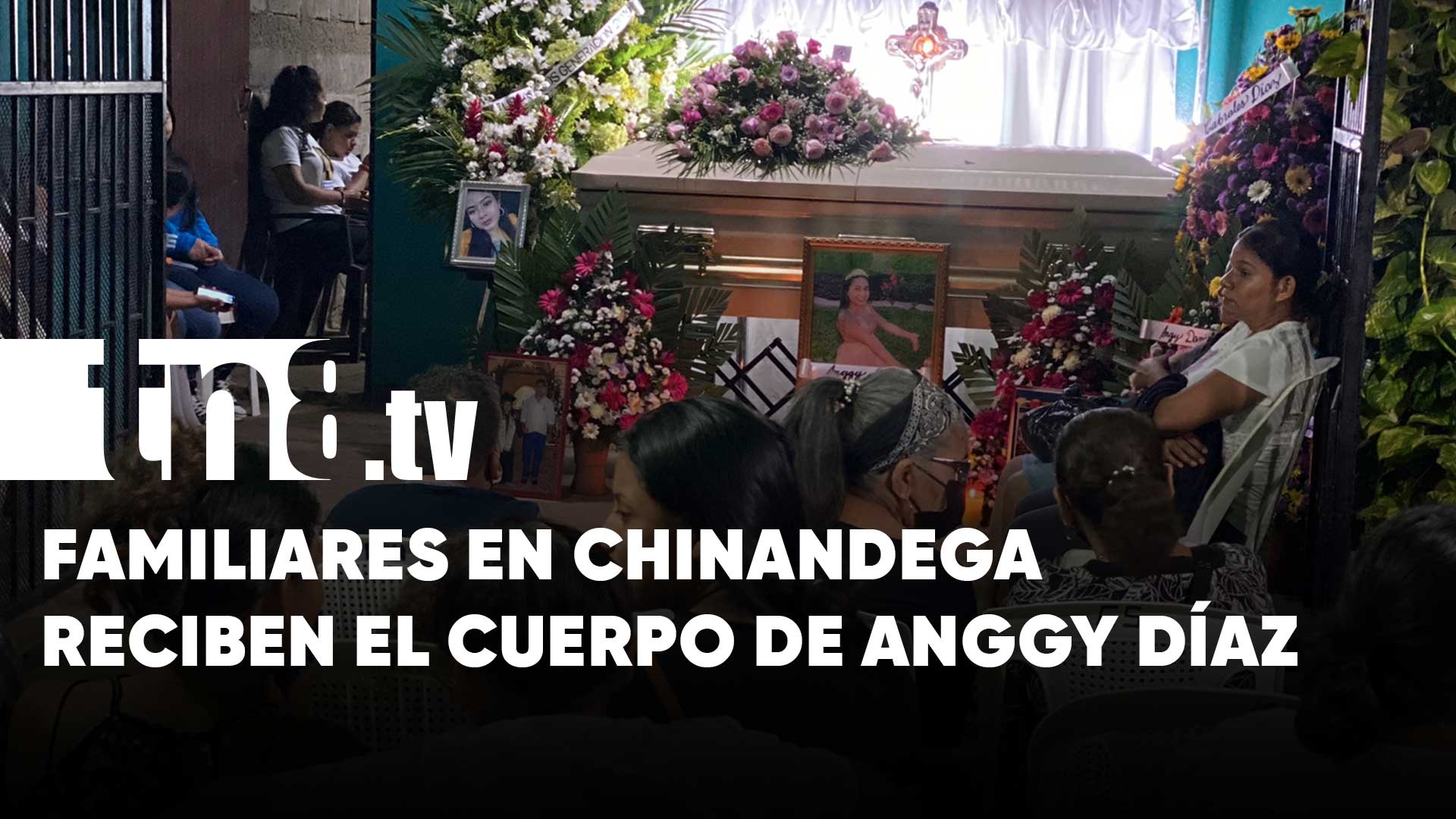 Anggy Familia de Anggy Díaz recibe el cuerpo en El Viejo, Chinandega | TN8.ni