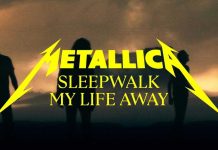 «Se acabó la espera» Metallica lanza el videoclip de «Sleepwalk My Life Away» Metallica lanza el videoclip de "Sleepwalk My Life Away"