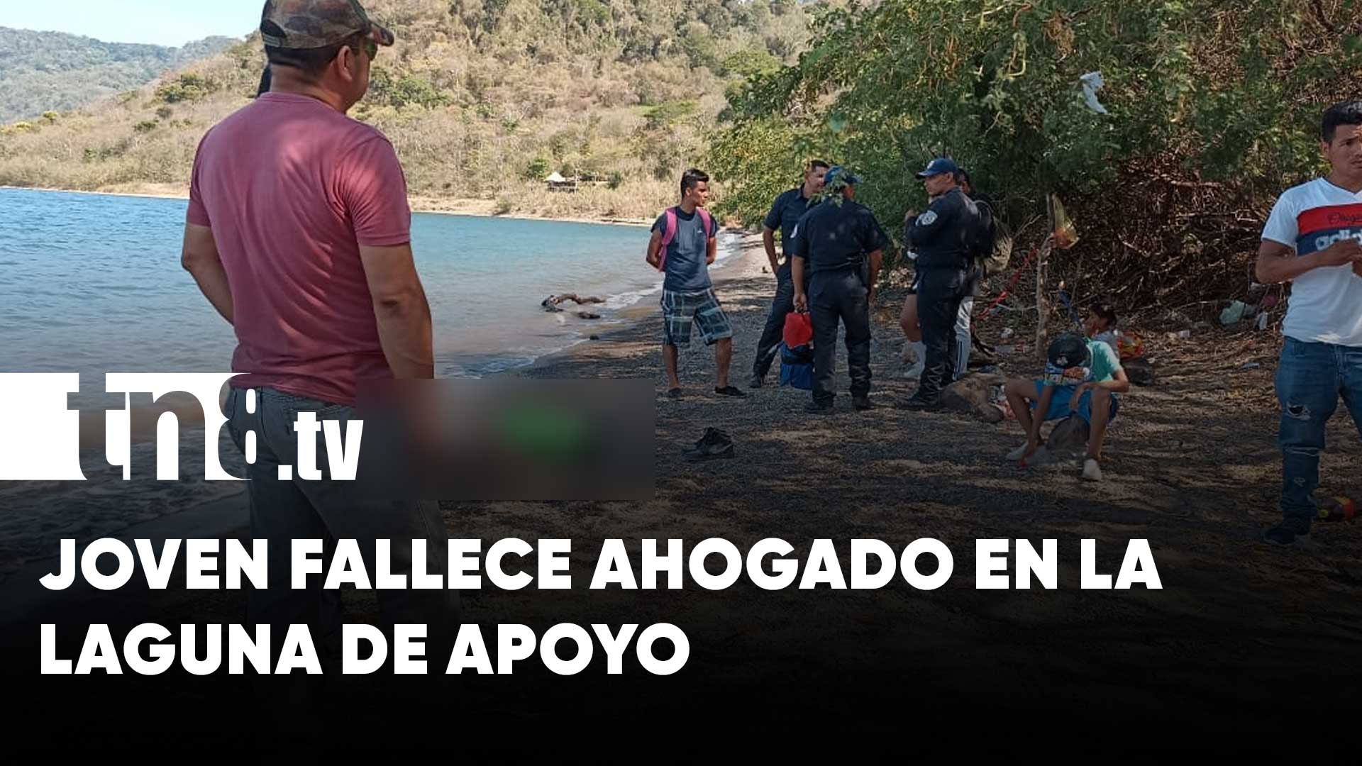 ¡Otro más! Joven perece ahogado en la laguna de Apoyo | TN8.ni
