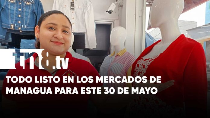 Mercados de Managua con muchas ofertas para regalar a mamá