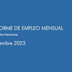 Informe de Empleo Mensual: Avances y estadísticas de diciembre 2023 Informe de Empleo Mensual: Avances y estadísticas de diciembre 2023