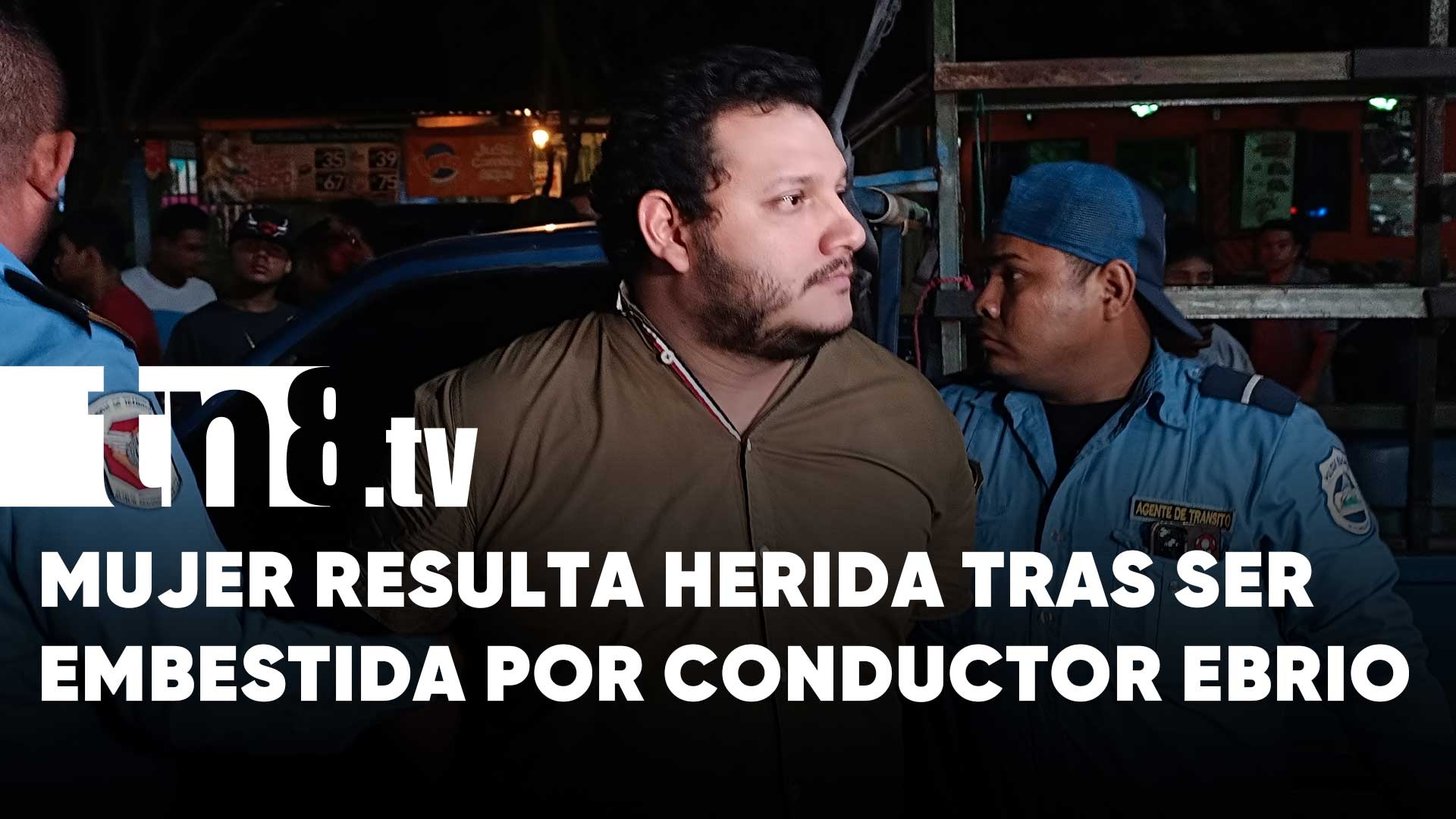 Conductor ebrio atropella a mujer y se da a la fuga en Managua | TN8.ni