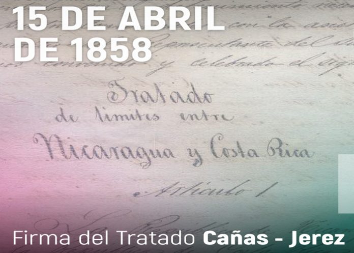 166 aniversario de la firma del Tratado de Límites Cañas Jerez, entre las Repúblicas de Nicaragua y Costa Rica