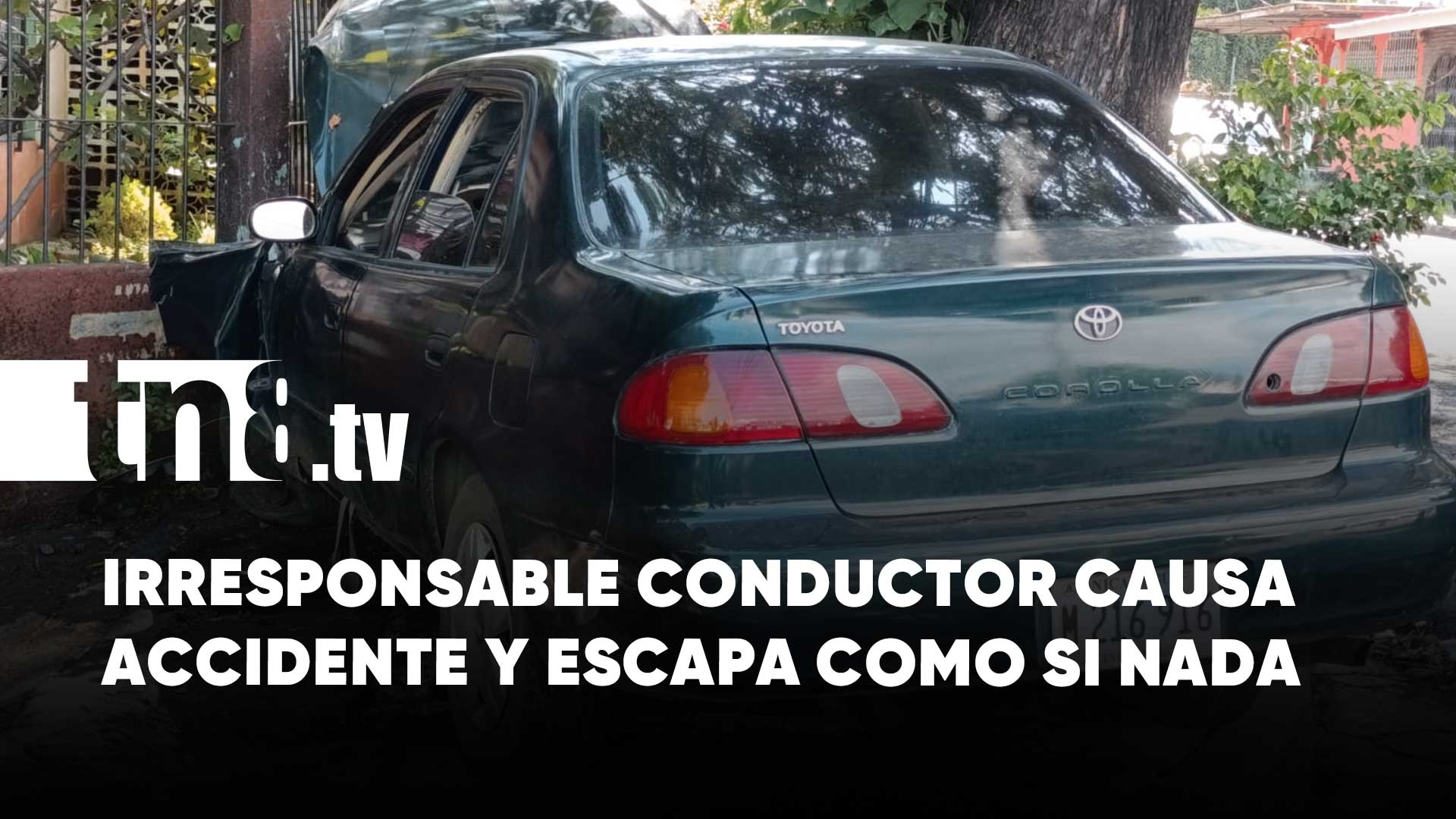 Conductor ocasiona accidente de tránsito y se da a la fuga | TN8.ni