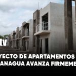 Proyecto de apartamentos en Managua avanza firmemente Foto:Proyecto Nuevas Victorias en Managua casi llega al 100%/TN8
