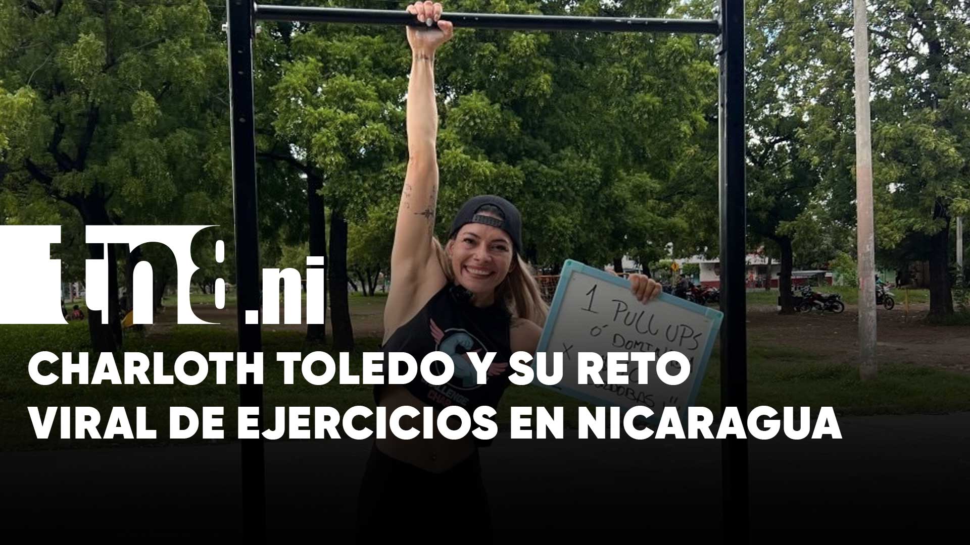 Dominadas y motivación en Nicaragua: así es Challenge Char, el proyecto ...