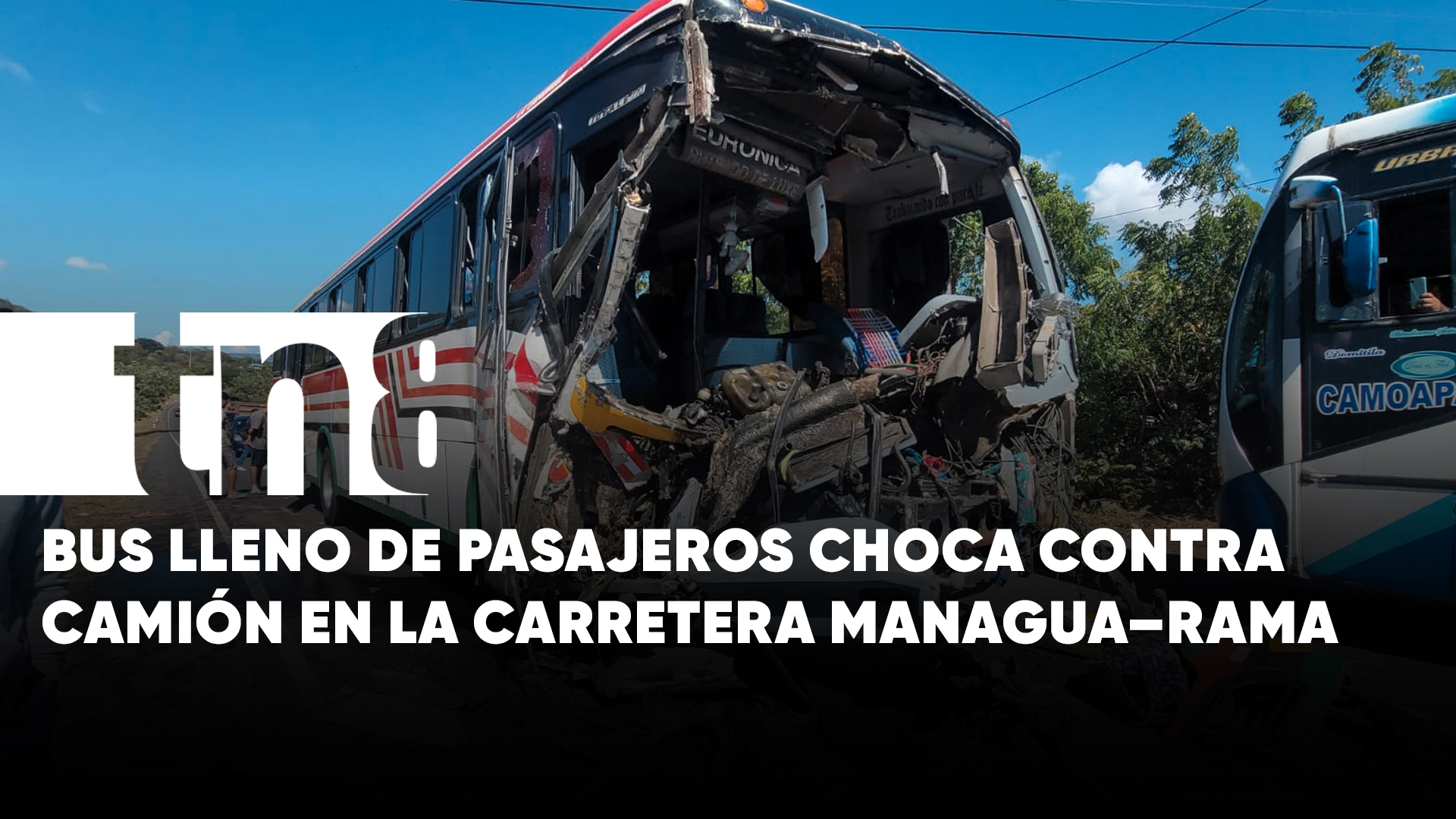 Aparatoso accidente entre bus y camión deja varios heridos en Teustepe ...