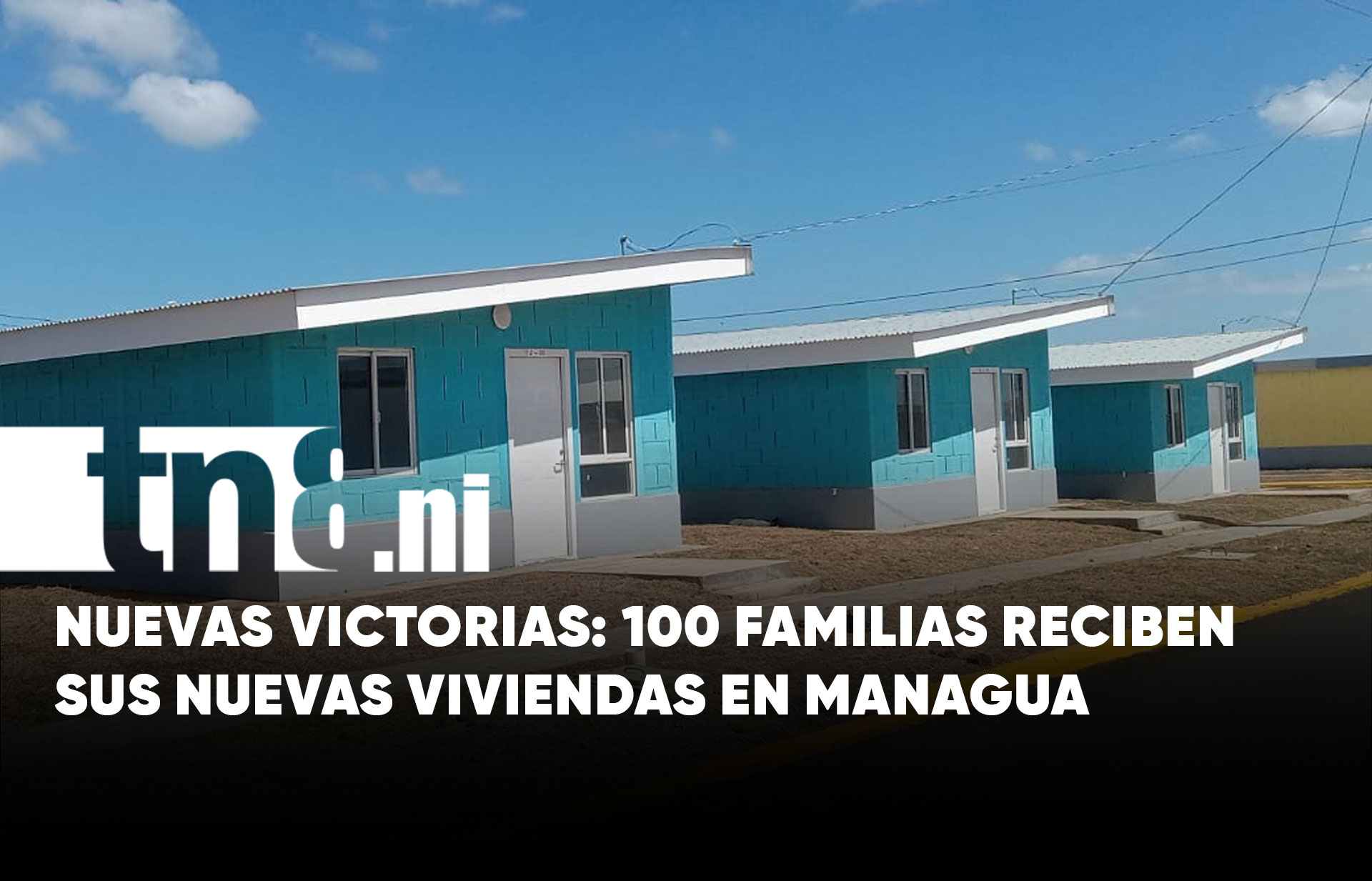 Managua: 100 familias reciben viviendas dignas en primera fase de ...