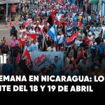 Foto: Nicaragua: lo más relevante del fin de semana del 18 y 19 de abril/TN8