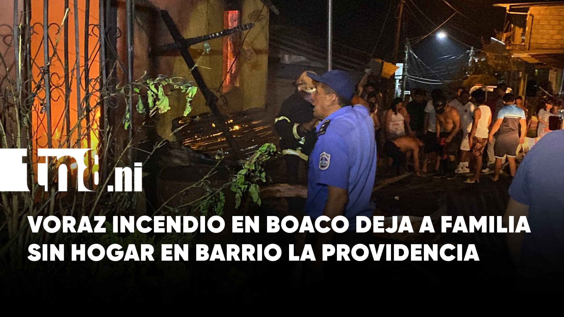 Voraz incendio en Boaco deja a familia sin hogar en barrio La ...