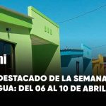 Los temas más relevantes de la semana del 06 al 10 de abril en Nicaragua