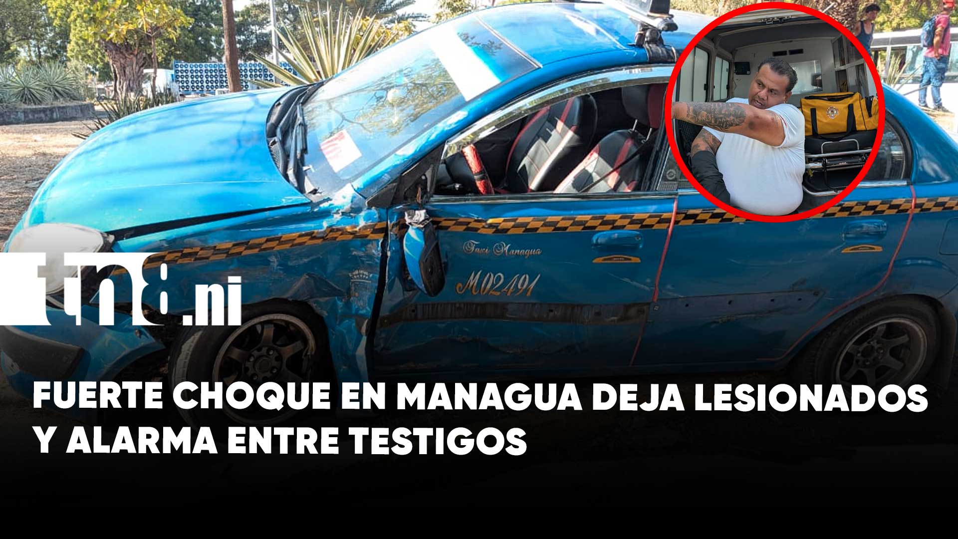 Violento choque entre taxi y camioneta deja dos lesionados en Managua ...