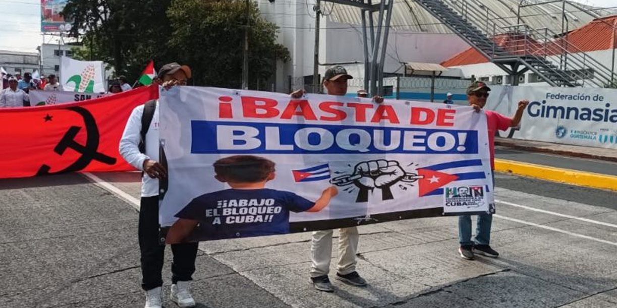 Foto: Sindicato en Guatemala rechaza asedio de EE.UU. contra Cuba/Cortesía