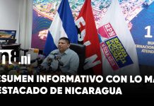 Estas son las noticias más importantes de Nicaragua para este 07 de Mayo