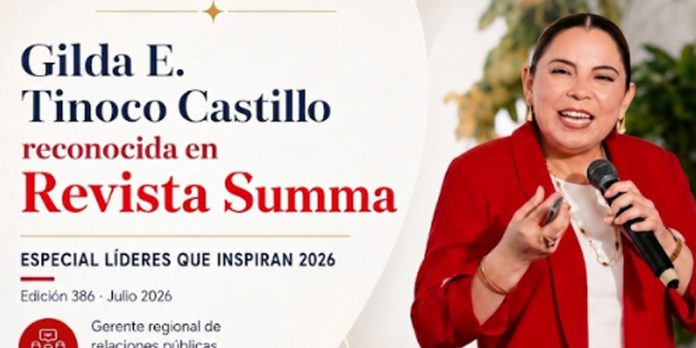1 Gilda Tinoco es nombrada una de los “Líderes que Inspiran en la Región 2026” por Revista SUMMA