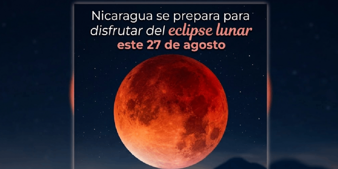 Foto: Nicaragua se prepara para disfrutar del eclipse lunar este 27 de agosto /Cortesía Foto: Nicaragua se prepara para disfrutar del eclipse lunar este 27 de agosto /Cortesía